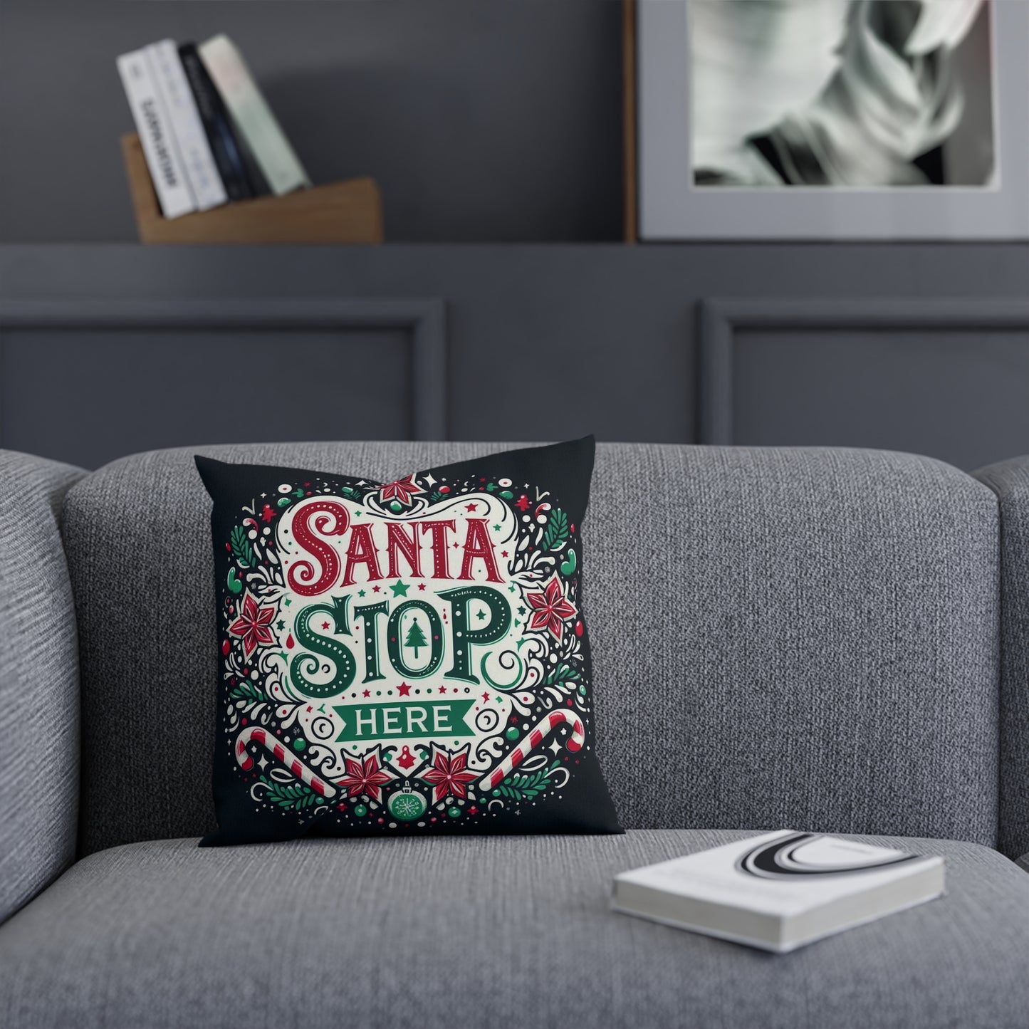 Santa Stop HERE Christmas Cushion